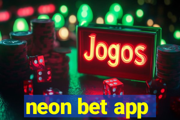 neon bet app